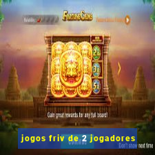 jogos friv de 2 jogadores